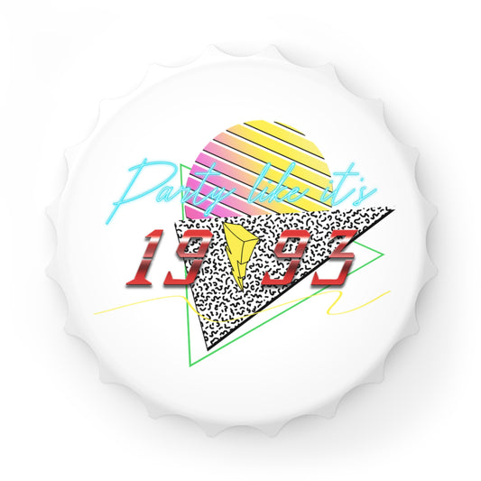 Party like it's 1993 RETRO Bottle Opener/Magnet