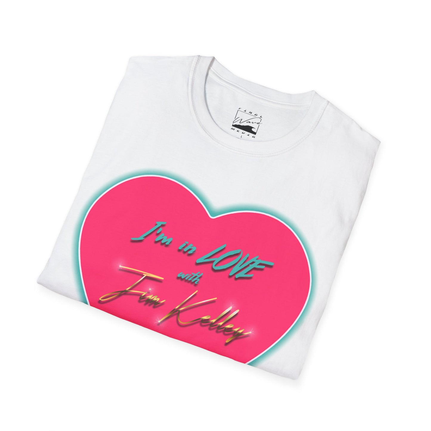 I'm in LOVE with Jim Kelley Unisex T-Shirt